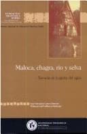 Portada de Maloca, chagra, río y selva