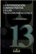 Portada de La intervención administrativa en las telecomunicaciones