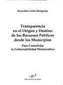 Portada de Transparencia en el origen y destino de los recursos públicos desde los municipios para consolidar la gobernabilidad democrática