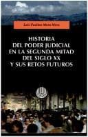 Portada de Historia del poder judicial en la segunda mitad del siglo XX y sus retos futuros