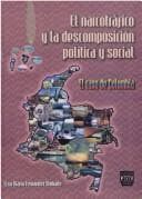 Portada de El narcotráfico y la descomposición política y social