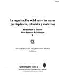 Portada de La organización social entre los Mayas prehispánicos, coloniales y modernos
