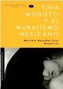 Portada de Tina Modotti y el muralismo mexicano