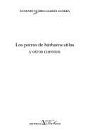 Portada de Los potros de bárbaros atilas y otros cuentos