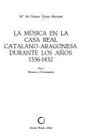 Portada de La música en la Casa Real catalano-aragonesa durante los años 1336-1432