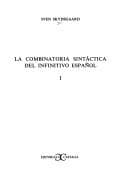 Portada de La combinatoria sintáctica del infinitivo español
