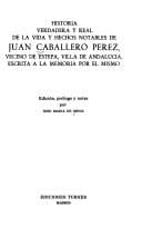 Portada de Historia verdadera y real de la vida y hechos notables de Juan Caballero Pérez, vecino de Estepa, villa de Andalucía