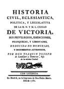 Portada de Historia civil, eclesiástica, política, legislativa y foral de Vitoria