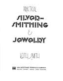Portada de Practical silver-smithing & jewelry