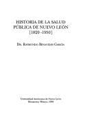 Portada de Historia de la salud pública en Nuevo León, 1820-1950