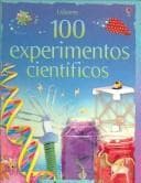 Portada de 100 Experimentos Cientificos/ 100 Experiments Scientific (Titles in Spanish)