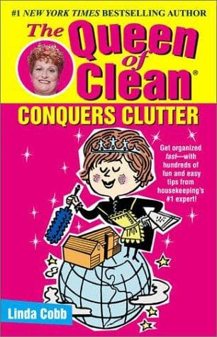 Portada de The Queen of Clean conquers clutter