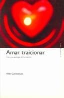 Portada de Amar Traicionar/ to Love to Betray