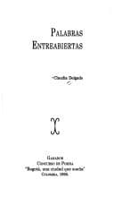 Portada de Palabras entrebiertas (Para formar ciudad)