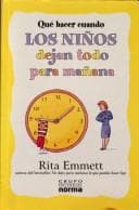 Portada de Que Hacer Cuando Los Ninos Dejan..