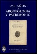 Portada de 250 años de arqueología y patrimonio