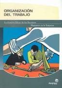 Portada de La Organizacion Del Trabajo / The Organization of Work