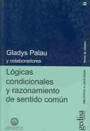 Portada de Logicas Condicionales Y Razonamiento De Sentido Comun