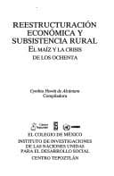 Portada de Reestructuración económica y subsistencia rural