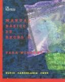 Portada de Manual basico de excel 5 para windows / Basic Manual of Excel 5 for Windows
