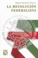 Portada de La revolución federalista