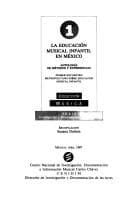 Portada de La educacion musical infantil en Mexico: Antologia de metodos y experiencias