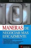 Portada de 101 Maneras De Negociar Mas Eficazmente/ 101 Ways to Negotiate More Effectively