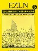 Portada de La Marcha Del Color De La Tierra, 2 De Diciembre De 2000 / 4 De Abril De 2001 (Problemas De Mexico)