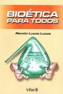Portada de Bioetica para todos/Bioethics for all