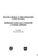 Portada de Escuela rural y organización comunitaria