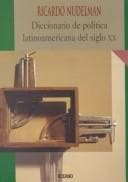 Portada de Diccionario De Politica Latinomericana Del Siglo / Dictionary of Latin American Politics (Intemporales)