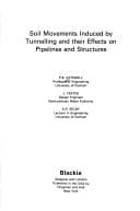 Portada de Soil movements induced by tunnelling and their effects on pipelines and structures