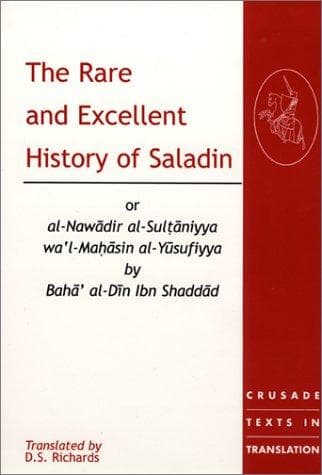 Portada de The Rare and Excellent History of Saladin (Crusade Texts in Translation)