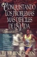 Portada de Conquistando los Problemas Mas Dificiles de la Vida / Overcoming Lifes Toughest Problems