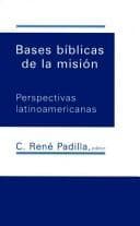 Portada de Bases Biblicas De LA Mision (Nueva Creacion Series)