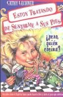 Portada de Estoy tratando de sentarme a sus pies, pero ¿quién cocina?