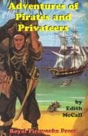 Portada de Adventures of Pirates and Privateers (Adventures on the American Frontier)