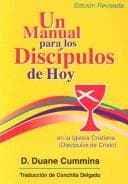 Portada de UN Manual Para Los Discipulos De Hoy En LA Lglesia Cristiana