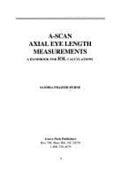 Portada de A-Scan Axial Eye Length Measurements