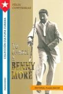 Portada de Yo Conoci A Benny More / I Knew Benny More