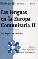 Portada de Las Lenguas En La Europa Comunitaria Ii. Las lenguas de minorias. (Dialogos Hispanicos 19)