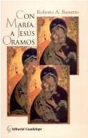 Portada de Con Maria, a Jesus Oramos