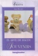 Portada de El Arte De Hacer Souvenirs