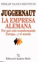 Portada de Juggernaut - La Empresa Alemana