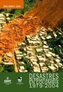 Portada de Desastres de Origen Natural En Colombia, 1979-2004