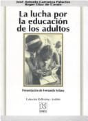 Portada de La Lucha Por La Educacion De Los Adultos