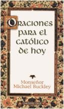 Portada de Oraciones Para El Catolico De Hoy