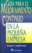 Portada de Guia Para El Mejoramiento Continuo En LA Pequeña Empresa