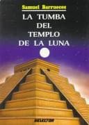 Portada de LA Tumba Del Templo De LA Luna