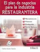 Portada de El plan de negocios para la industria restaurantera/ The Business Plan for the Restaurant Industry